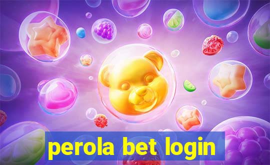 perola bet login